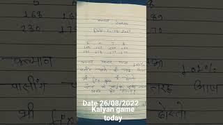 kalyan date fix opan 26-08-2022 ek baar dekho jarur dosto