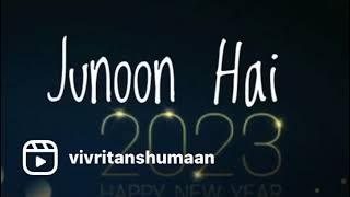 Junoon Hai (Original Song-Scratch Sound)Vivrit Anshumaan