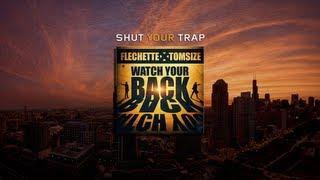 Trap Music - Flechette x Tomsize - Watch Your Back