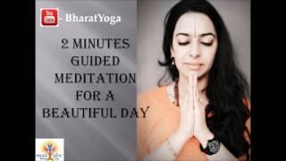 2 minute guided meditation for a great day | 2 मिनट में भगाये depression Fear negativity | Music