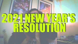 S03E01 || 2021 New Year's Resolution! BABY I'M BACK!