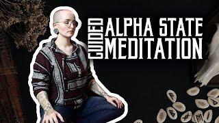 GUIDED ALPHA STATE MEDITATION || A practice for enhancing your focus during meditation