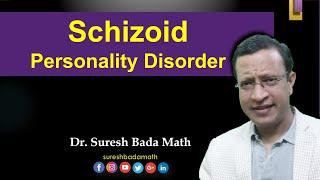 Schizoid Personality Disorder [Schizoid PD]