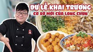 Dự Lễ Khai Trương Một Buổi Sáng Cơ Sở 2 Của Long Chun | Bếp Trưởng Review