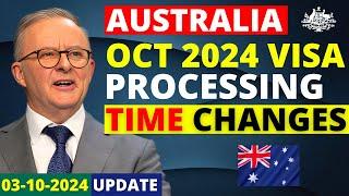 Australia Visa Processing Time Changes in October 2024 | Australia Visa Update