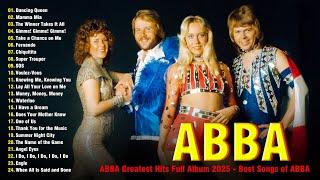 A B B A Greatest Hits Full Album 2025 - Best Songs of A B B A - A B B A Gold Ultimate 2025