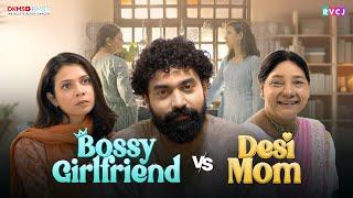 When Bossy Girlfriend Meets Desi Mom | Siddharth Bodke, Shreya Gupto & Sunita Rajwar | RVCJ Media