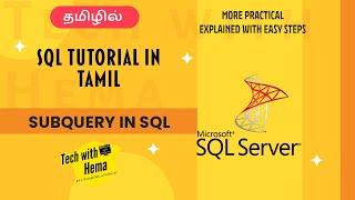 Subquery in SQL | SQL in tamil | Tech with Hema Tamil