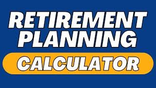 Retire NOW - Build Your Financial Calculator