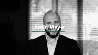 Justin Meyer, ChFC®, Financial Advisor, Bio Video