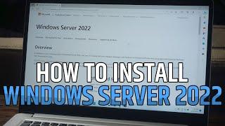[TUTORIAL] How to Download and Install Windows Server 2022