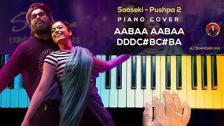 Sooseki - Pushpa 2 Song Piano Cover with NOTES | AJ Shangarjan | AJS