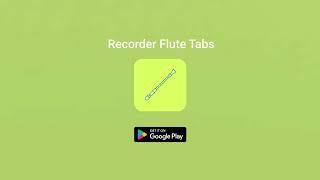 Recorder Flute Tabs [Android, voice-over]