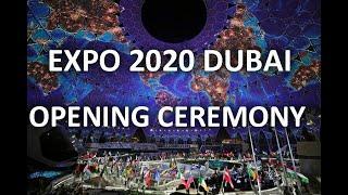 EXPO 2020 DUBAI,OPENING CEREMONY