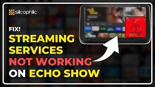 How to Fix Streaming Services Not Working on Echo Show | Fix Streaming Apps Issues on Echo Show!