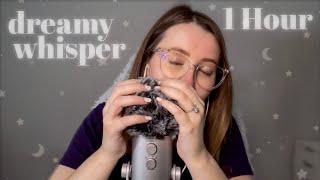 ASMR  1 HOUR of Dreamy Whispers & Fluffy Mic Brain Massage