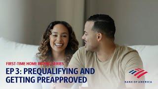 First-time Home Buying Series Ep 3: Prequalifying and Getting Preapproved