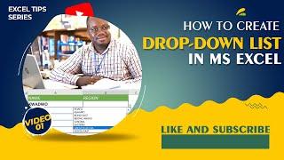 HOW TO CREATE A DROP-DOWN LIST IN MS EXCEL