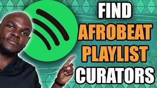 How to find the best AFROBEAT playlist curators on Spotify | PlaylistSupply
