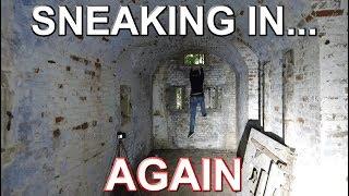 SNEAKING IN.... AGAIN - The Hidden Fort Tunnels