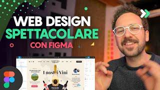 FIGMA: Come creare un WEB DESIGN SPETTACOLARE (Tutorial Italiano) - Corso Web Design #8