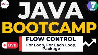 Day 7 : APIPOTHI Core JAVA Bootcamp: Mastering  in For Loop , Enhance For Loop, Package | APIPOTHI