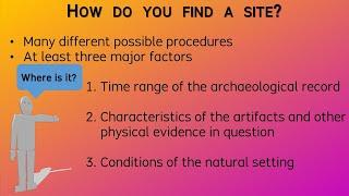 Ask an Archaeologist: How do you find a site? -- Archaeology Studio 040