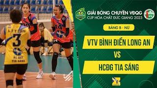 Full | VTV Bình Điền Long An - HCĐG Tia Sáng | Bảng B - Nữ giải Bóng chuyền VĐQG Cúp HCĐG 2023