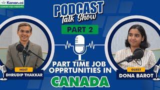 "Part Time Job Opportunities in Canada" | Kanan Visa Insights | Study Abroad News