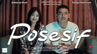 POSESIF - Short Movie ( Film Pendek Baper )