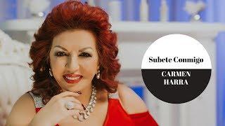 Carmen Harra - Subete Conmigo (Official Video - 4K)