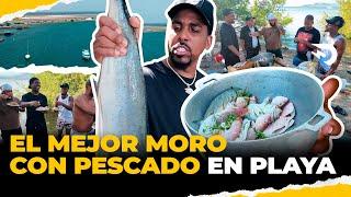 EL MEJOR MORO GUANDULE CON PESCADO EN LA PLAYA  EL DOTOL NASTRA