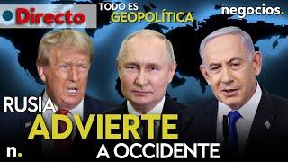 TODO ES GEOPOLÍTICA: Rusia advierte a Occidente, Trump alerta sobre la IIIGM e Israel amenaza a Irán