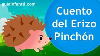 EL ERIZO PINCHÓN  Cuento corto para niños sobre los berrinches o rabietas | Educación emocional