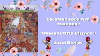 Coloring book flip through: Serene little village. Julia Rivers