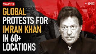 WATCH: Imran Khan's Supporters Protest Worldwide in 60+ Locations, Demand His Release