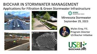 MNBI CharTalk US Biochar Initiative Myles Gray Biochar In Stormwater Management 092923 USBI