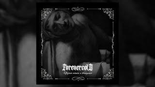 Forevercold - Elfojtom n​é​m​á​n a k​ö​nnyemet (New Track)