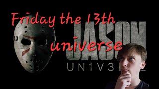 New Friday the 13th Universe (SPOILERS NO NEW FILMS)
