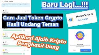 Terbaru...!!! Cara Jual Token Crypto Hasil Referral - Aplikasi Ajaib Kripto Penghasil Uang