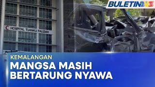 KEMALANGAN | Remaja Masih Bertarung Nyawa Di ICU