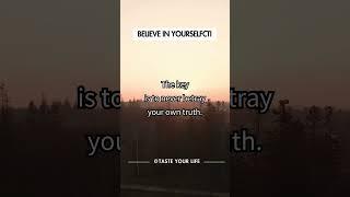 Believe in Yourself and Take Action #motivation