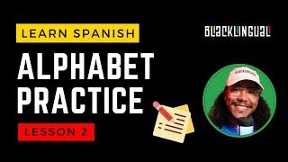 Spanish Alphabet Practice ️ Test your Spanish