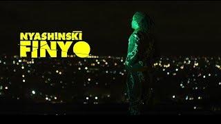 Nyashinski - Finyo (Official Music Video)