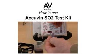 Accuvin Free SO2 Test Kit Demo