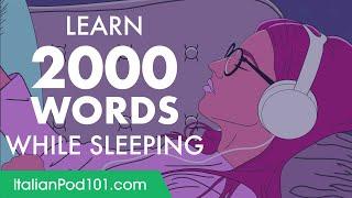 Italian Conversation: Learn while you Sleep with 2000 words