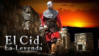 EL CID, LA LEYENDA 1ª PARTE