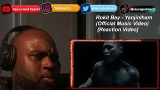 Rokit Bay - Yanjinlham (Official Music Video) | REACTION