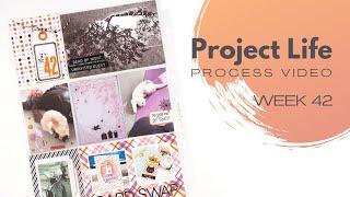 Project Life Process Video // Week 42, 2023