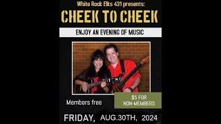 Cheek To Cheek - White Rock Elks #431